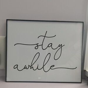 Stay awhile wall/table decor